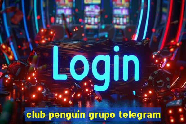 club penguin grupo telegram