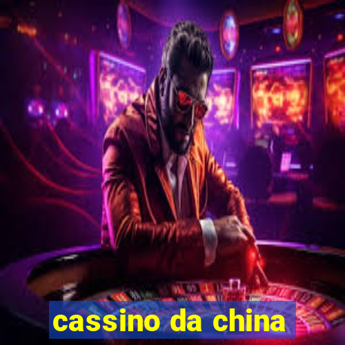 cassino da china