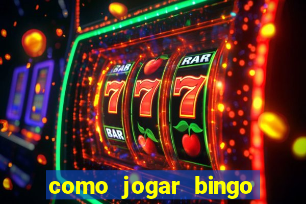 como jogar bingo de cartela