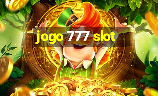 jogo 777 slot