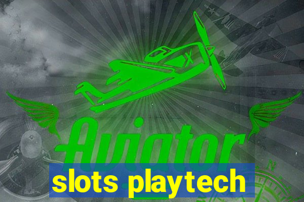 slots playtech