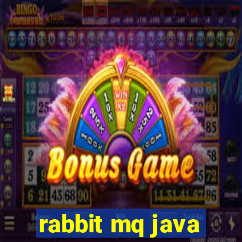 rabbit mq java