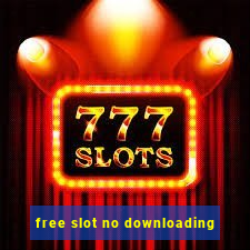 free slot no downloading