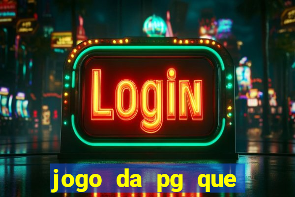 jogo da pg que mais paga