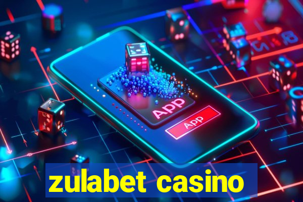 zulabet casino