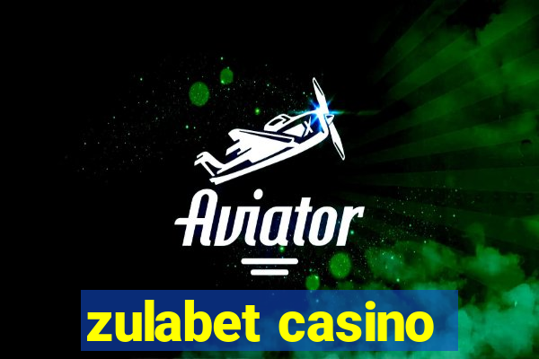 zulabet casino