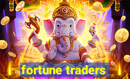 fortune traders