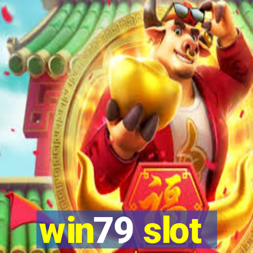 win79 slot