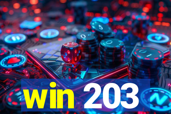 win 203