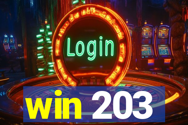 win 203