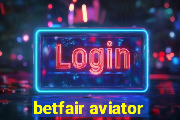 betfair aviator