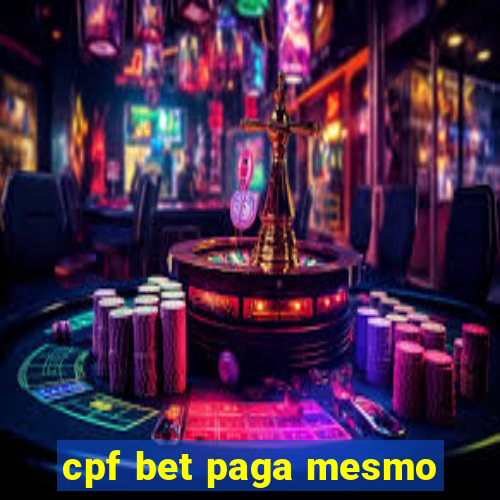 cpf bet paga mesmo