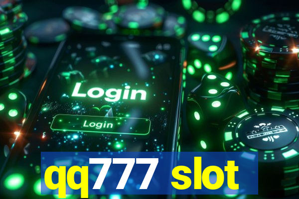 qq777 slot