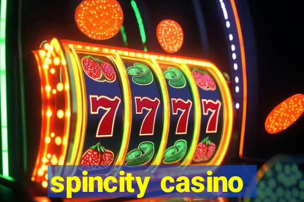 spincity casino