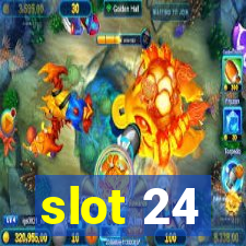 slot 24