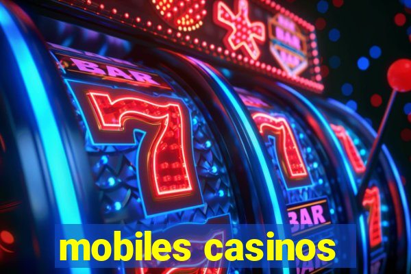 mobiles casinos