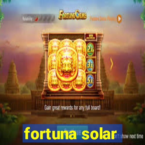 fortuna solar