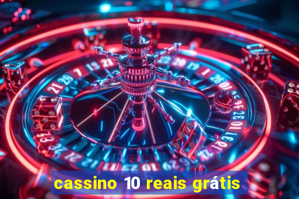 cassino 10 reais grátis