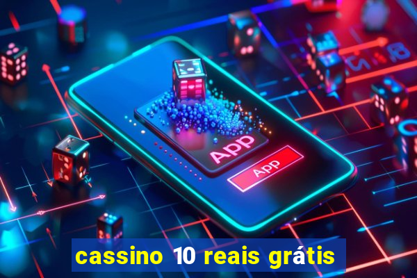 cassino 10 reais grátis