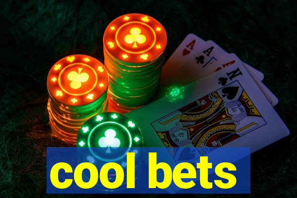 cool bets