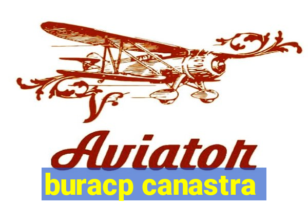 buracp canastra