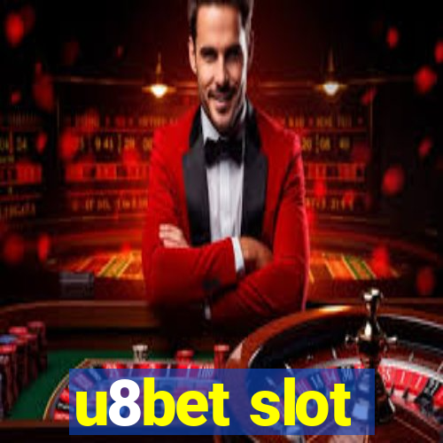 u8bet slot