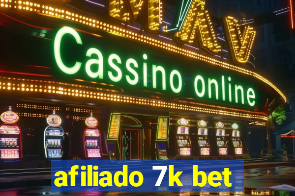 afiliado 7k bet