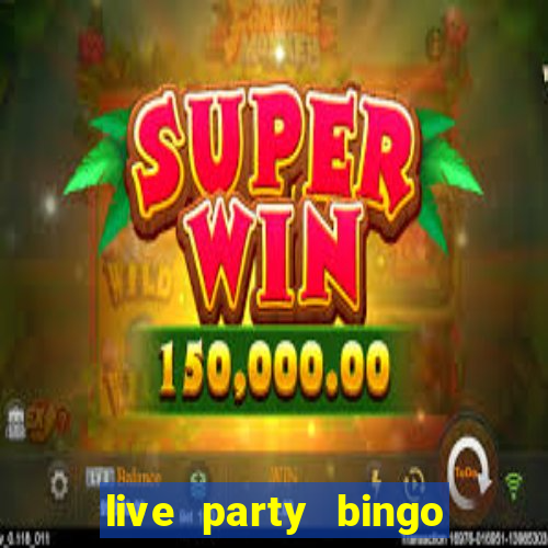 live party bingo mod apk