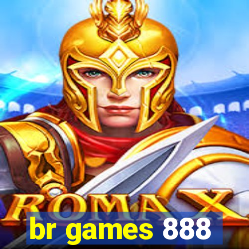 br games 888