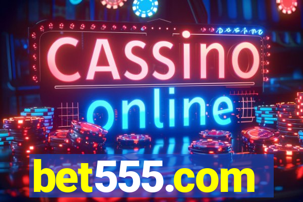 bet555.com