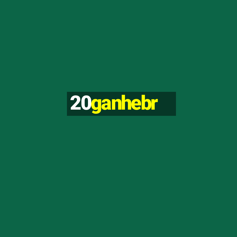 20ganhebr