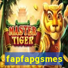 fapfapgsmes