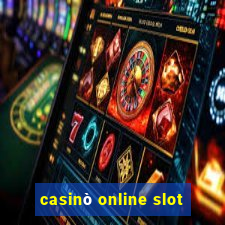 casinò online slot