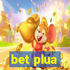 bet plua