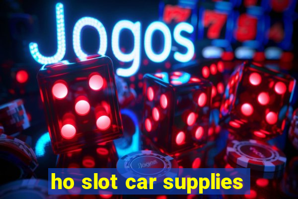 ho slot car supplies