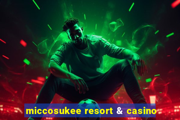 miccosukee resort & casino