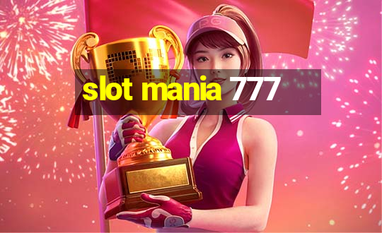 slot mania 777