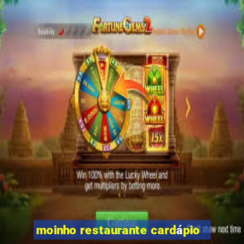 moinho restaurante cardápio