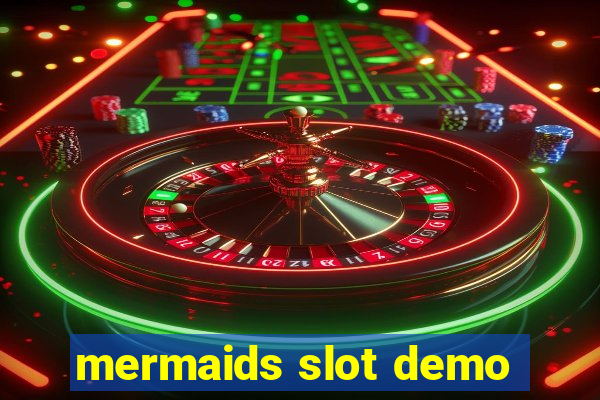 mermaids slot demo