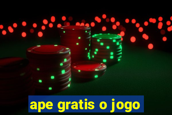 ape gratis o jogo