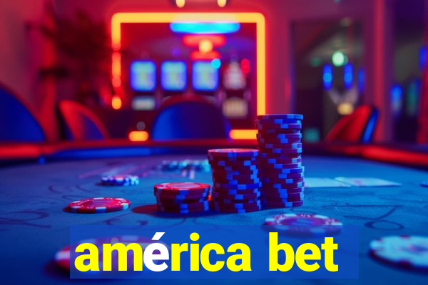 américa bet