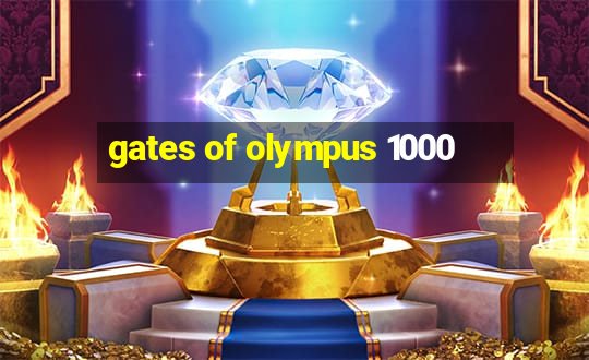 gates of olympus 1000