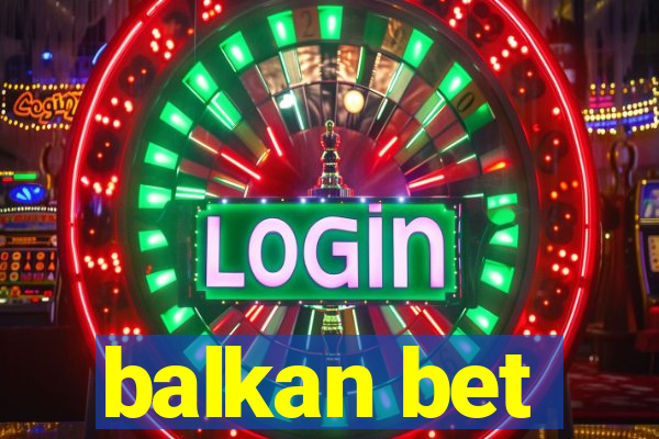 balkan bet