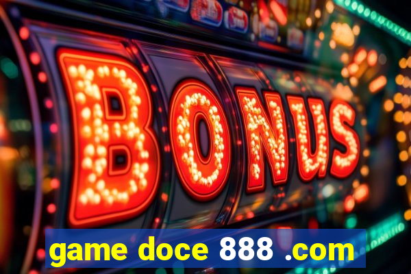 game doce 888 .com