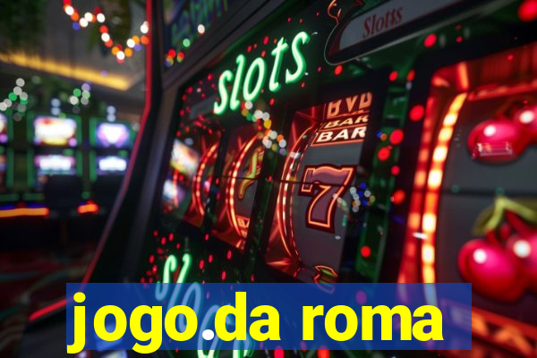 jogo.da roma