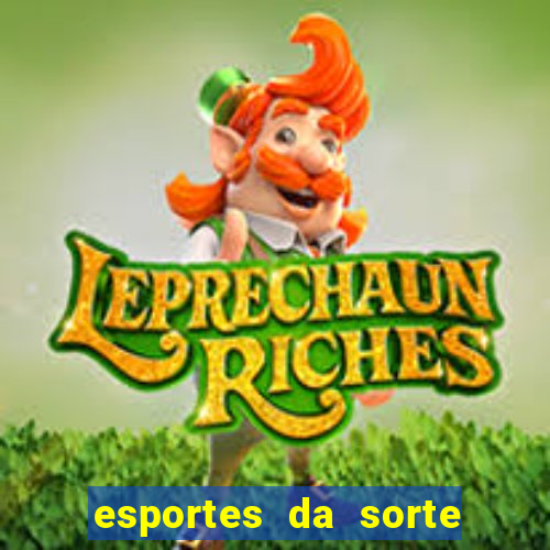 esportes da sorte fortune tiger