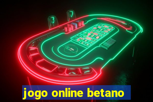 jogo online betano