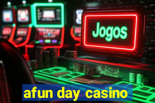 afun day casino