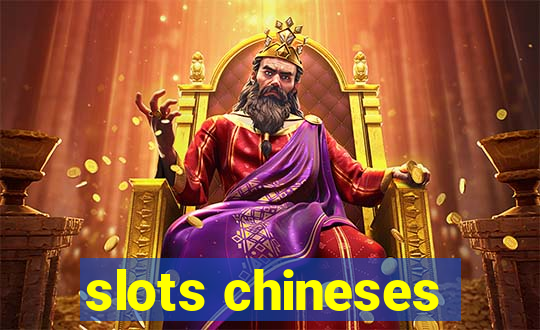 slots chineses