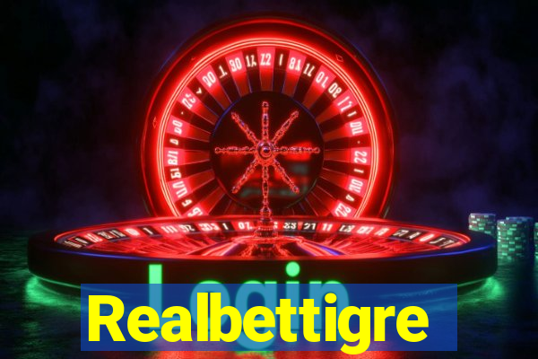 Realbettigre